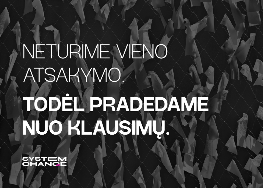 „#neRytoj“ iniciatyva – Neturime vieno atsakymo, todėl pradedame nuo klausimų